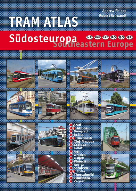 Tram Atlas Südosteuropa/Southeastern Europe - Andrew Phipps, Robert Schwandl