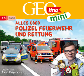 GEOLINO MINI: Alles über Polizei, Feuerwehr und Rettung - Eva Dax; Heiko Kammerhoff; Oliver Versch; Roland Griem …