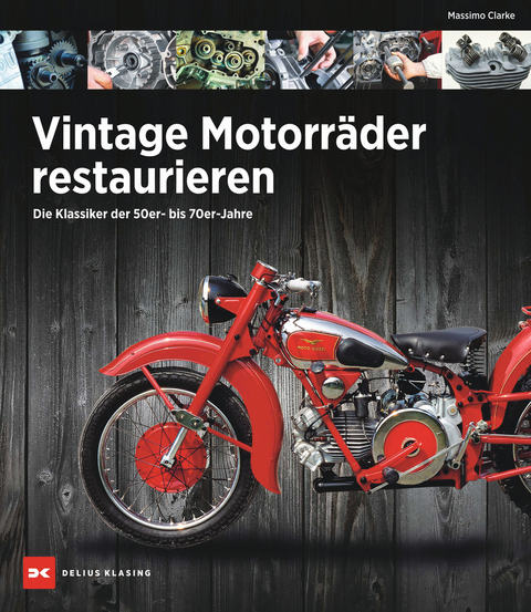 Vintage Motorräder restaurieren - Massimo Clarke