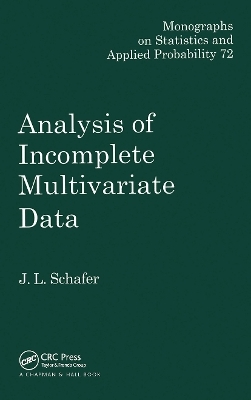 Analysis of Incomplete Multivariate Data - J.L. Schafer