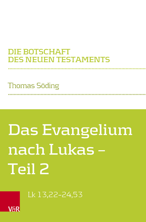 Das Evangelium nach Lukas - Thomas Söding