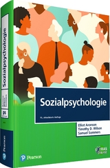 Sozialpsychologie - Aronson, Elliot; Wilson, Timothy D.; Sommers, Samuel