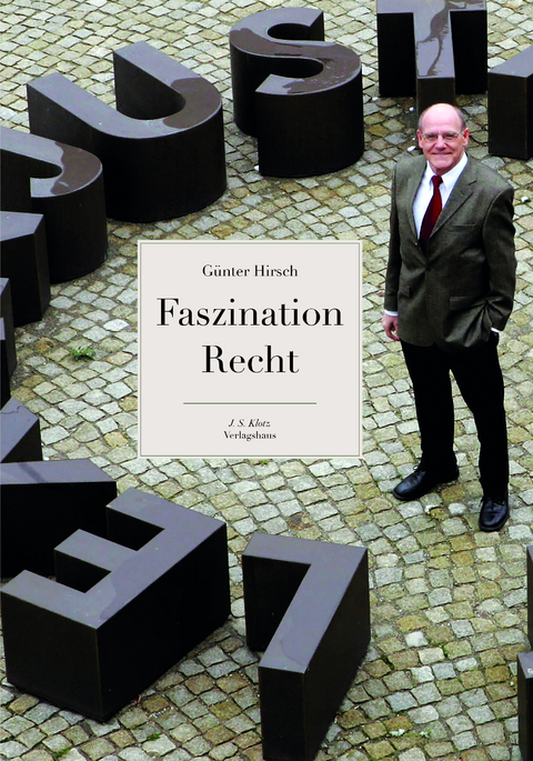 Faszination Recht - Günter Hirsch