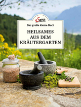 Das große kleine Buch: Heilsames aus dem Kräutergarten - Buchart, Karin