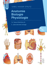 Anatomie, Biologie, Physiologie - Haider-Strutz, Isabel