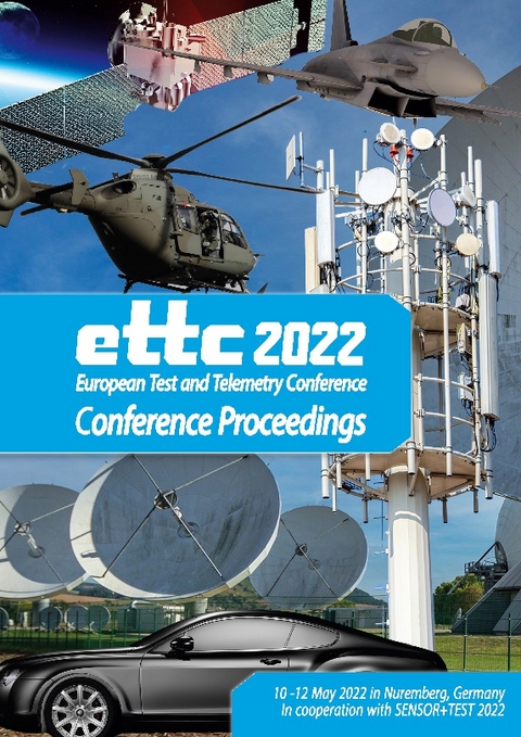 Proceedings of the European Test and Telemetry Conference ettc2022 - The European Society of Telemetry