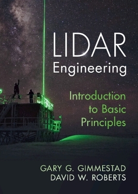 Lidar Engineering - Gary G. Gimmestad, David W. Roberts