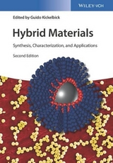 Hybrid Materials – Synthesis, Characterization and Applications 2e - Kickelbick, G