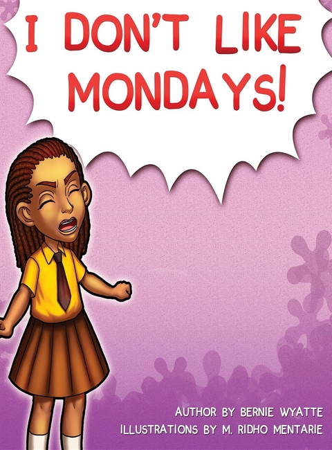 I Don't Like Mondays - Bernie Wyatte