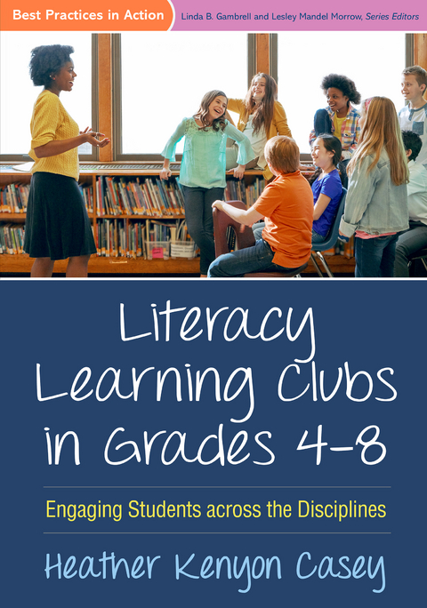 Literacy Learning Clubs in Grades 4-8 -  Heather Kenyon Casey