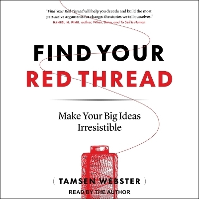 Find Your Red Thread - Tamsen Webster