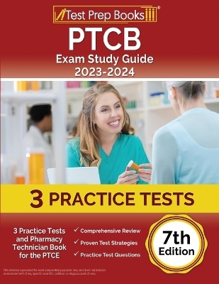 PTCB Exam Study Guide 2023-2024 - Joshua Rueda