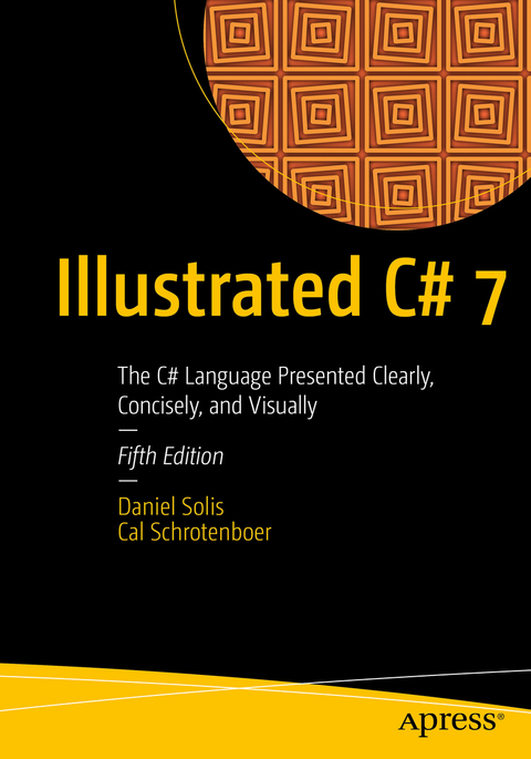 Illustrated C# 7 -  Cal Schrotenboer,  Daniel Solis