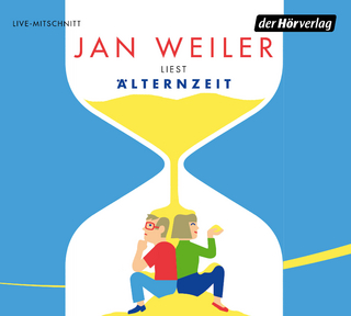 Älternzeit - Jan Weiler; Jan Weiler