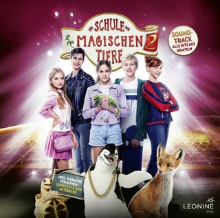 Die Schule der magischen Tiere 2 - Soundtrack, 1 Audio-CD - 