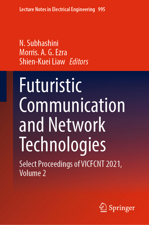 Futuristic Communication and Network Technologies - 