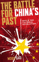 Battle for China's Past - Mobo Gao