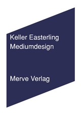 Mediumdesign - Keller Easterling