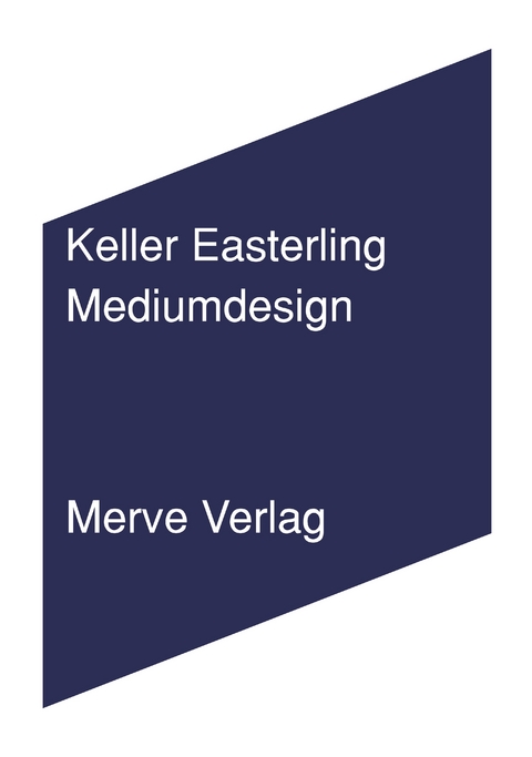 Mediumdesign - Keller Easterling