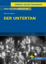 Der Untertan von Heinrich Mann - Textanalyse und Interpretation - Mann, Heinrich