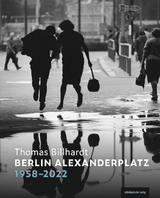 Berlin Alexanderplatz 1958–2022 - 
