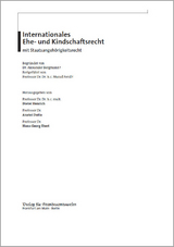 Internationales Ehe- und Kindschaftsrecht mit Staatsangehörigkeitsrecht - Henrich, Dieter; Dutta, Anatol; Ebert, Hans-Georg