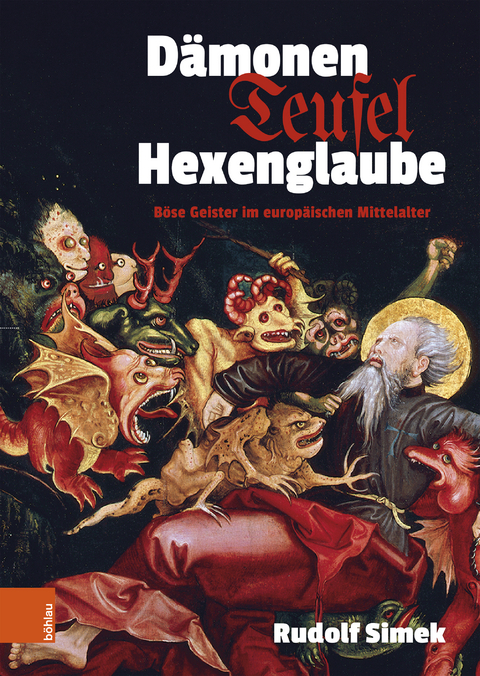 Dämonen, Teufel, Hexenglaube - Rudolf Simek