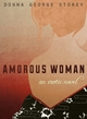 Amorous Woman - Donna George Storey