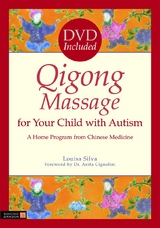 Qigong Massage for Your Child with Autism -  Louisa Silva