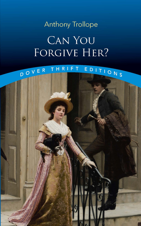 Can You Forgive Her? -  Anthony Trollope