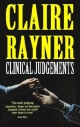 Clinical Judgements - Claire Rayner
