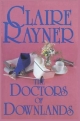 Doctors of Downlands - Claire Rayner
