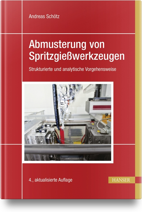 Abmusterung von Spritzgießwerkzeugen - Andreas Schötz