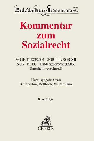Kommentar zum Sozialrecht - Sabine Knickrehm; Gundula Rossbach; Raimund Waltermann