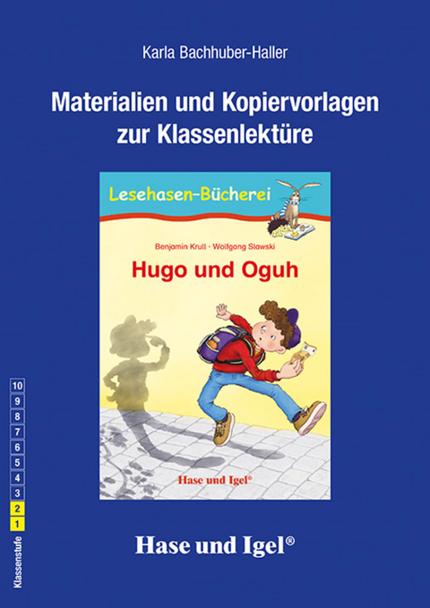 Begleitmaterial: Hugo und Oguh - Karla Bachhuber-Haller