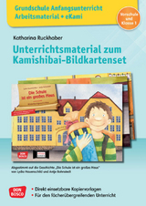 Grundschule Anfangsunterricht. Unterrichtsmaterial zum Kamishibai-Bildkartenset: Die Schule ist ein großes Haus - Katharina Ruckhaber