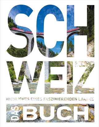 KUNTH Schweiz. Das Buch - Heide-Ilka Weber