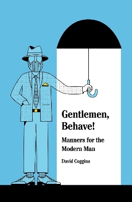 Men and Manners: - David Coggins