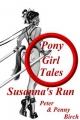 Pony-Girl Tales - Susanna's Run - Peter &  Penny Birch