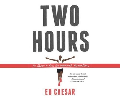Two Hours - Ed Caesar