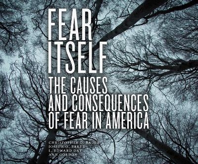 Fear Itself - Ann Gordon, Joseph O Baker