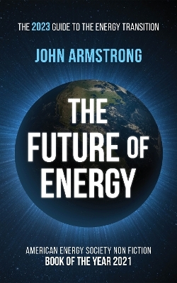 The Future of Energy - John Armstrong