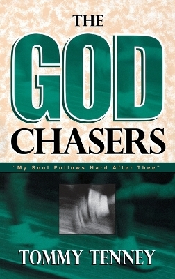 God Chasers - Tommy Tenney