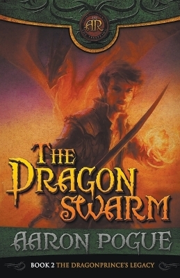 The Dragonswarm - Aaron Pogue