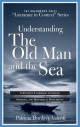 Understanding The Old Man and the Sea: A Student Casebook to Issues, Sources, and Historical Documents - Patricia Dunlavy Valenti