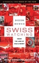 Swiss Watching - Diccon Bewes