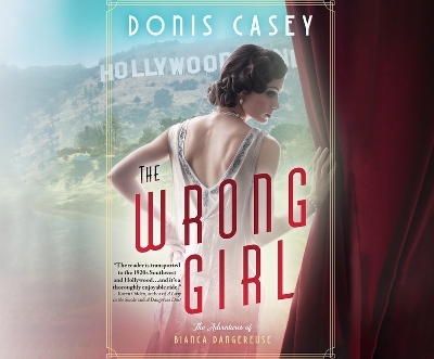 The Wrong Girl - Donis Casey