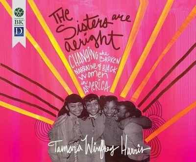 The Sisters Are Alright - Tamara Winfrey Harris