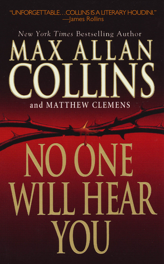 No One Will Hear You - Max Allan Collins; Matthew Clemens