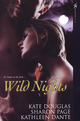 Wild Nights - Sharon Page; Kathleen Dante; Kate Douglas